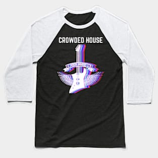 CROWDED HOUSE BAND Baseball T-Shirt